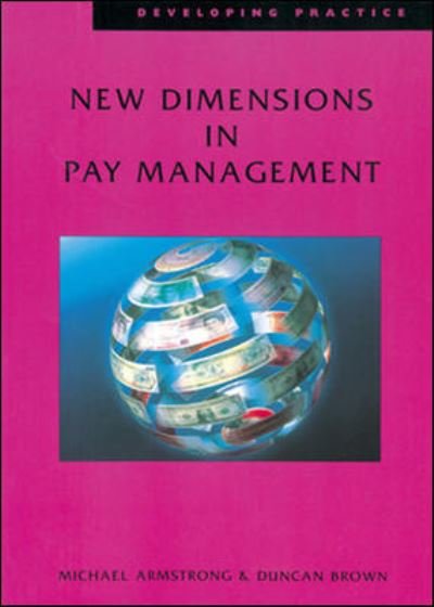 Cover for Michael Armstrong · New Dimensions in Pay Management - Developing Practice (Paperback Book) (2001)