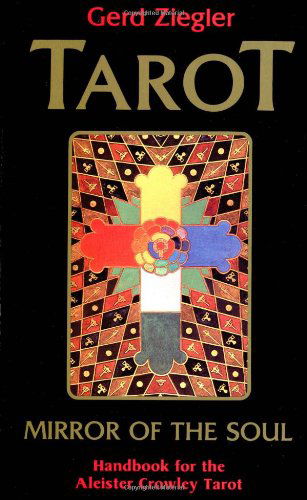 Cover for Gerd Ziegler · Tarot: Mirror of the Soul: Handbook for the Aleister Crowley Tarot (Paperback Book) (1994)