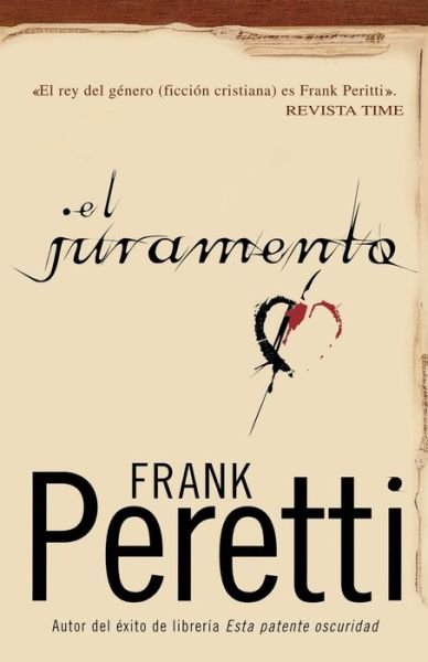Cover for Frank E. Peretti · El juramento (Taschenbuch) [Spanish edition] (2007)