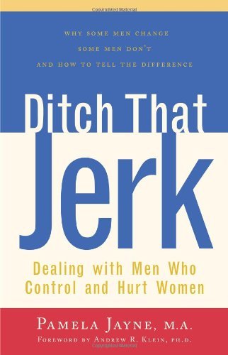 Cover for Pamela Jayne · Ditch That Jerk : Dealing with men Who Control and Hurt Women (Taschenbuch) (2000)