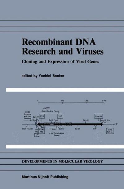 Cover for Henk Becker · Recombinant DNA Research and Viruses: Cloning and Expression of Viral Genes - Developments in Molecular Virology (Hardcover Book) [1985 edition] (1984)