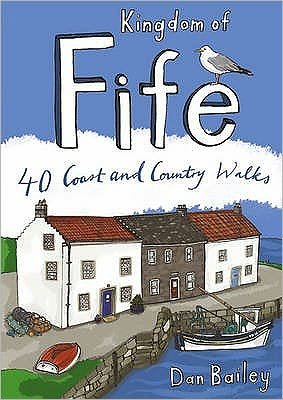 Cover for Dan Bailey · Kingdom of Fife: 40 Coast and Country Walks - Pocket Mountains S. (Paperback Bog) (2008)