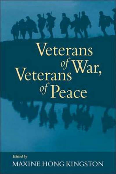 Cover for Maxine Hong Kingston · Veterans of War, Veterans of Peace (Paperback Book) (2006)