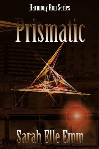 Cover for Sarah Elle Emm · Prismatic (Pocketbok) (2012)