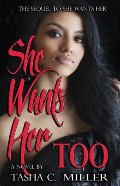 Cover for Tasha C Miller · She Wants Her Too (Paperback Book) (2015)