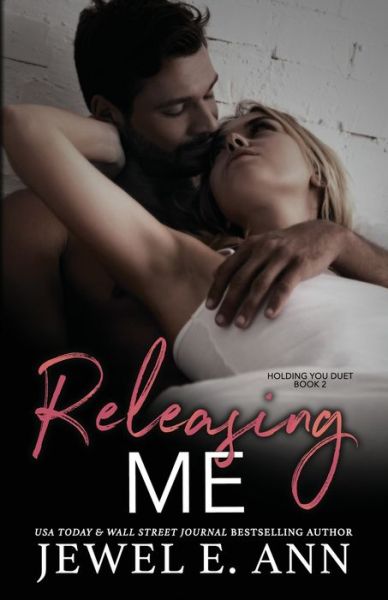 Cover for Jewel E Ann · Releasing Me (Paperback Book) (2016)