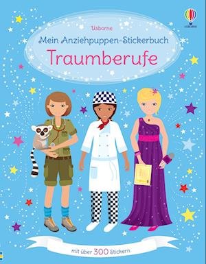 Mein Anziehpuppen-Stickerbuch: Traumberufe - Emily Bone - Bücher - Usborne - 9781035700837 - 13. Juli 2023