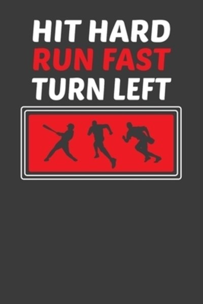 Cover for Frozen Cactus Designs · Hit Hard Run Fast Turn Left (Paperback Book) (2019)