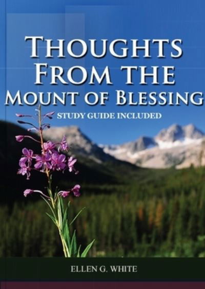 Cover for Ellen G White · Thoughts from the Mount of Blessing (Paperback Book) (2020)
