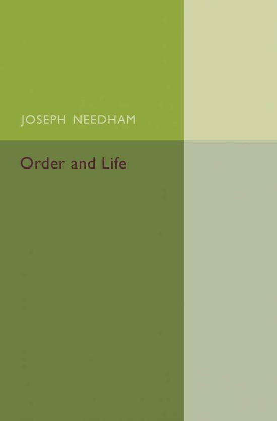 Cover for Joseph Needham · Order and Life (Taschenbuch) (2015)