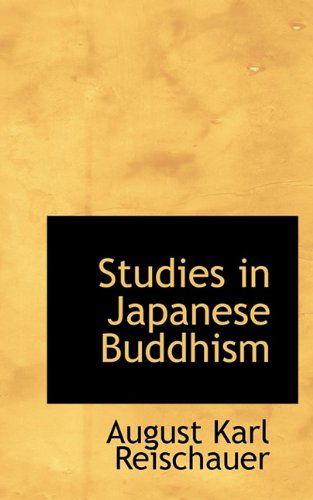 Cover for August Karl Reischauer · Studies in Japanese Buddhism (Taschenbuch) (2009)