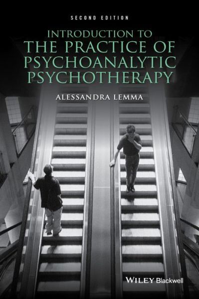 Cover for Lemma, Alessandra (South Kensington and Chelsea Mental Health Centre, London) · Introduction to the Practice of Psychoanalytic Psychotherapy (Paperback Bog) (2015)