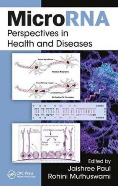 Cover for Paul, Jaishree (School of Life Sciences, Jawaharlal Nehru University, Delhi, India) · MicroRNA: Perspectives in Health and Diseases (Hardcover Book) (2018)