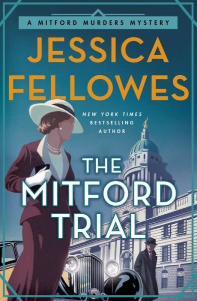 Cover for Jessica Fellowes · The Mitford Trial: A Mitford Murders Mystery - The Mitford Murders (Gebundenes Buch) (2021)