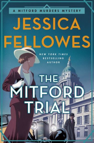 Cover for Jessica Fellowes · The Mitford Trial: A Mitford Murders Mystery - The Mitford Murders (Inbunden Bok) (2021)