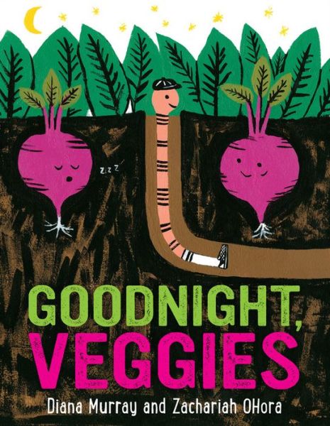 Cover for Diana Murray · Goodnight, Veggies (Hardcover Book) (2020)