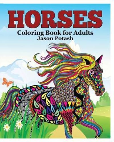 Cover for Jason Potash · Horses Coloring Book for Adults (Taschenbuch) (2015)