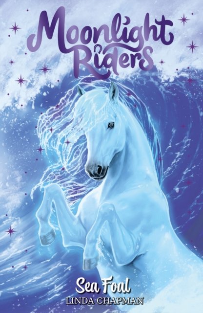 Cover for Linda Chapman · Moonlight Riders: Sea Foal: Book 4 - Moonlight Riders (Paperback Bog) (2023)