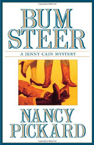 Cover for Nancy Pickard · Bum Steer (Jenny Cain Mysteries, No. 6) (Paperback Book) (2007)