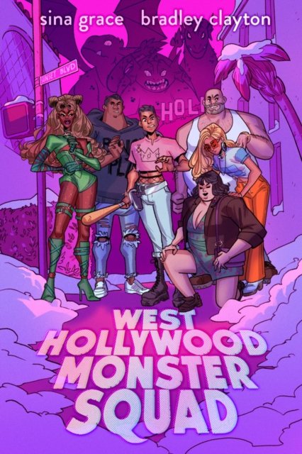 Cover for Sina Grace · West Hollywood Monster Squad: A Graphic Novel (Paperback Bog) (2025)