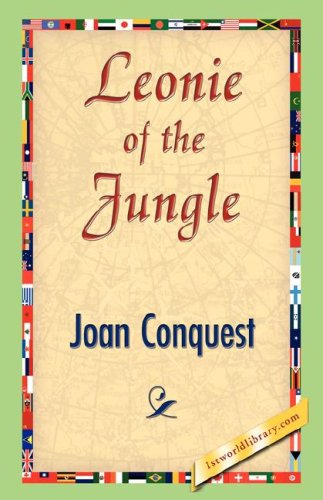 Cover for Joan Conquest · Leonie of the Jungle (Paperback Book) (2007)