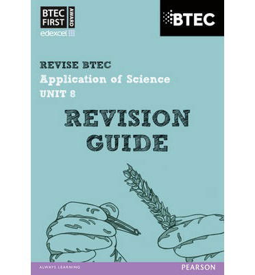 Cover for Jennifer Stafford-Brown · Pearson REVISE BTEC First in Applied Science: Application of Science Unit 8 Revision Guide - for 2026, 2027 exams - Pearson Revise (Paperback Book) (2013)