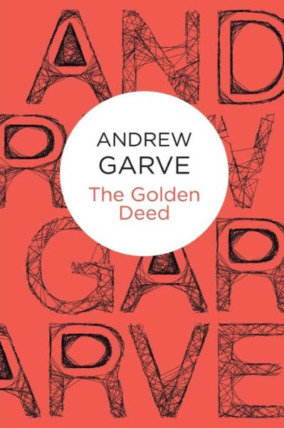 Cover for Andrew Garve · The Golden Deed (Paperback Book) (2012)