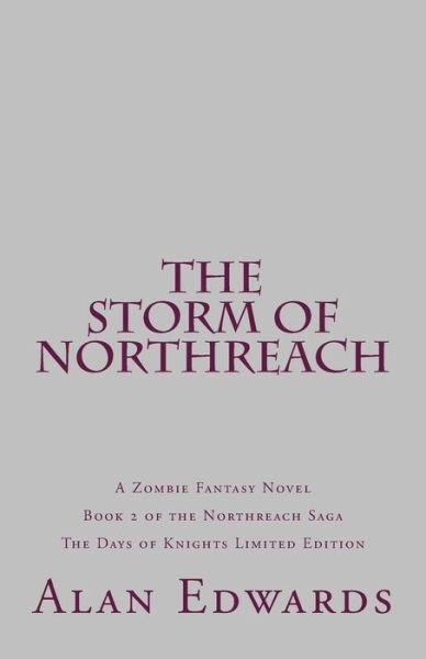 Cover for Alan Edwards · The Storm of Northreach: a Zombie Fantasy Novel (Paperback Book) (2012)