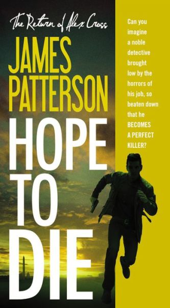 Cover for James Patterson · Hope to Die (Paperback Bog) (2015)