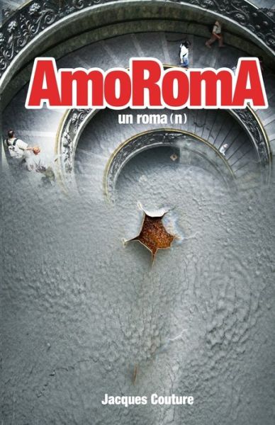 Cover for Jacques Couture · AmoRomA, un roma (n) (Paperback Book) (2011)