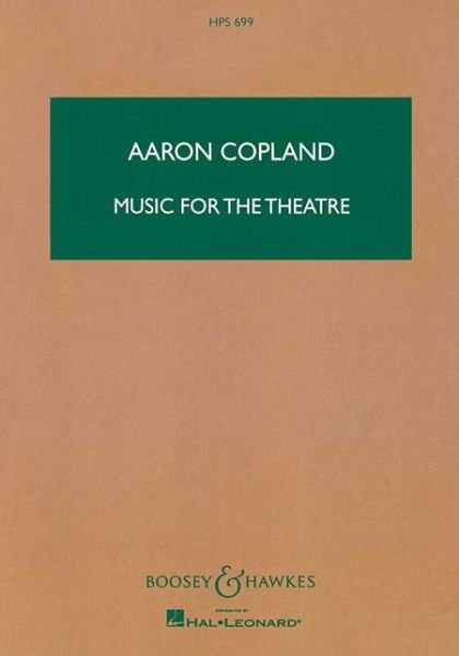 Music for the Theatre - Aaron Copland - Bøker - SCHOTT & CO - 9781458415837 - 1. juni 2004