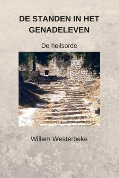 Cover for Willem Westerbeke · De Standen in Het Genadeleven (Taschenbuch) (2022)