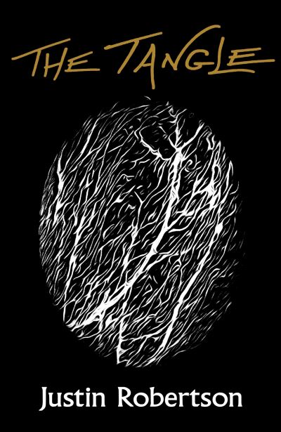 The Tangle - Justin Robertson - Bøker - Orion Publishing Co - 9781474622837 - 19. januar 2023