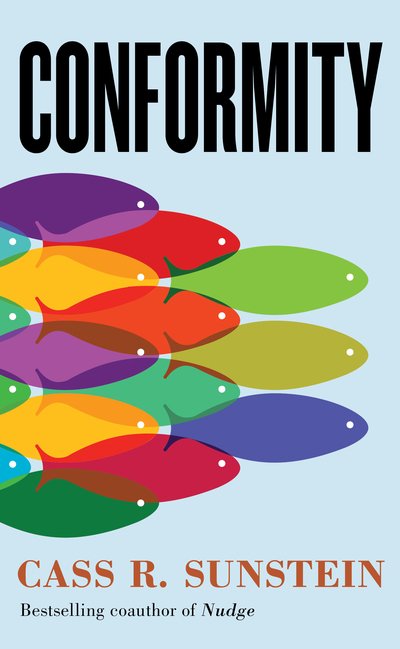 Cover for Cass R. Sunstein · Conformity: The Power of Social Influences (Hardcover Book) (2019)