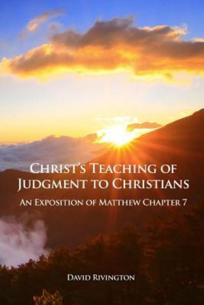 Cover for David Rivington · Christ's Teaching of Judgment to Christians (Paperback Book) (2017)