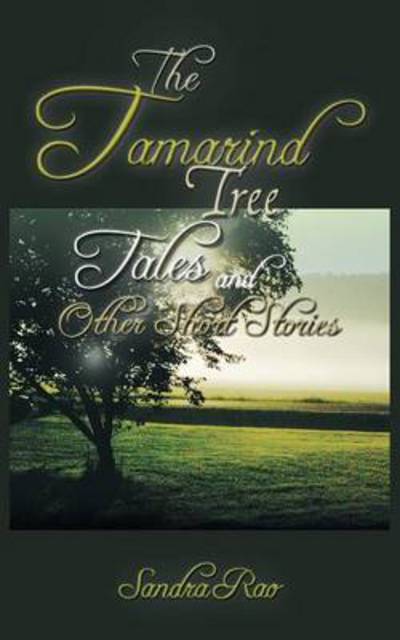 Cover for Sandra Rao · The Tamarind Tree Tales and Other Short Stories (Paperback Book) (2013)