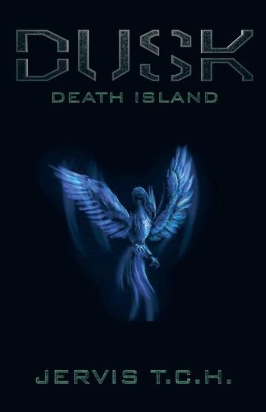 Cover for Jervis T C H · Dusk: Death Island (Paperback Book) (2014)