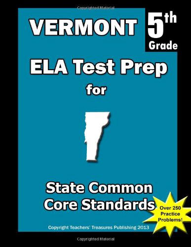 Cover for Teachers' Treasures · Vermont 5th Grade Ela Test Prep: Common Core Learning Standards (Paperback Book) (2013)