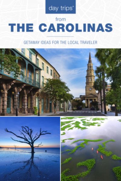 Cover for James L. Hoffman · Day Trips® The Carolinas: Getaway Ideas for the Local Traveler - Day Trips Series (Paperback Book) [Third edition] (2022)