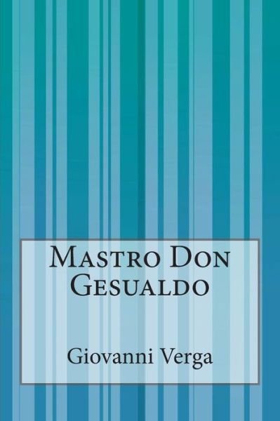 Cover for Giovanni Verga · Mastro Don Gesualdo (Taschenbuch) (2014)