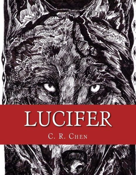 Cover for C R Chen · Lucifer (Pocketbok) (2014)