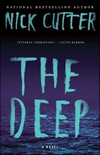 Cover for Nick Cutter · The Deep: A Novel (Taschenbuch) (2016)