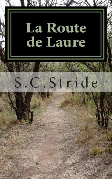 Cover for S C Stride · La Route De Laure (Paperback Book) (2015)