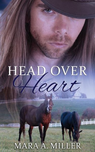 Cover for Mara a Miller · Head over Heart (Paperback Book) (2015)