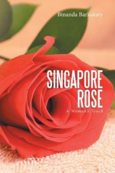 Cover for Binanda Barkakaty · Singapore Rose (Paperback Bog) (2016)