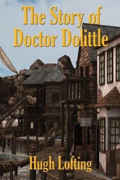 Cover for Hugh Lofting · The Story of Doctor Dolittle (Paperback Book) (2019)