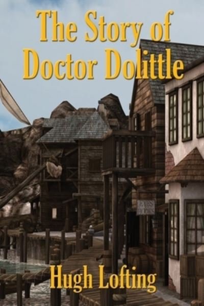 Cover for Hugh Lofting · The Story of Doctor Dolittle (Paperback Bog) (2019)