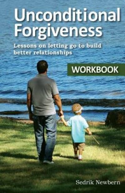 Cover for Sedrik R. Newbern · Unconditional Forgiveness Workbook (Paperback Book) (2015)