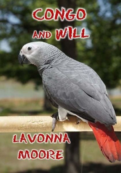 Cover for Lavonna Moore · Congo And Will (Paperback Book) (2015)