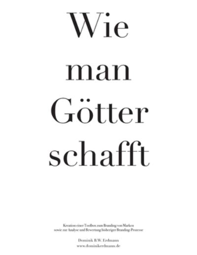 Cover for Dominik Erdmann · Wie man Goetter schafft (Paperback Book) (2017)